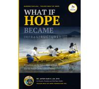 WHAT IF HOPE BECAME INFRASTRUCTURE: Reflections on the Yellow Boat of Hope Journey and the Future of the Care Economy