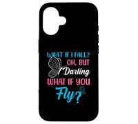 What If I Fall Oh But Darling What If You Fly Case for iPhone 16