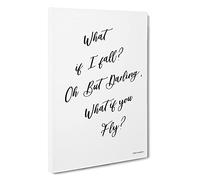 What If I Fall Typography Canvas Print for Living Room Bedroom Home Office Décor, Wall Art Picture Ready to Hang, 30 x 20 Inch (76 x 50 cm)