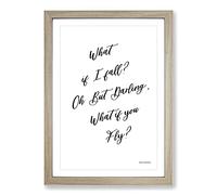 What If I Fall Typography Framed Print | A2 Oak Framed Wall Art | Ready to Hang | Modern Positive Affirmations Picture | Living Room Bedroom Lounge Office