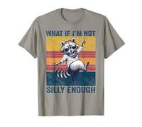 What If I’m Not Silly Enough Funny Raccoon Dancing Meme T-Shirt