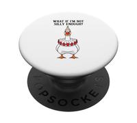 what if I'm not silly enough clown goose cartoon PopSockets Adhesive PopGrip