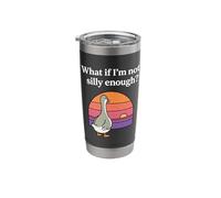 What If I'm Not Silly Enough Funny Goose Meme Duck Sunset Stainless Steel Insulated Tumbler