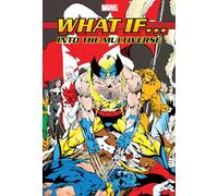 What If?: Into The Multiverse Omnibus Vol. 2 (What If?: into the Multiverse Omnibus, 2)