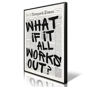 What If It All Works Out Canvas Wall Art, Black and White Newspaper Aesthetic Poster, Positive Affirmations Wall Decor, Daily Inspirational Quote Typography Print for Bedroom 12x16in Framed