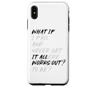 WHAT IF IT ALL WORKS OUT? Case for iPhone XS Max