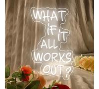 What if it All Works Out Neon Sign Positive White LED Neon Sign Wall Decor for Party Bar Room Personalized Gifts for daughters friends girls