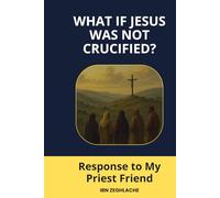 What If Jesus Was Not Crucified?: A Response to My Priest Friend