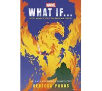 What If...Kitty Pryde Stole the Phoenix Force? : An X-Men and America Chavez Story