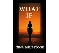 WHAT IF: part 1