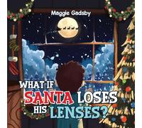 What If Santa Loses His Lenses?