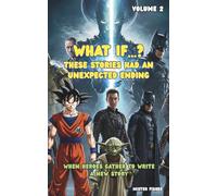 What if...? These stories had an unexpected ending: When heroes gather to write a new story
