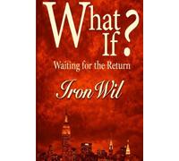 What if? Waiting for the Return