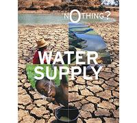 What If We Do Nothing?: Water Supply