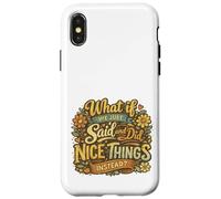 What If We Just Said and Did Nice Things Instead Retro Style Case for iPhone X/XS