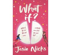 What If?: What if the one that got away suddenly came back into your life?