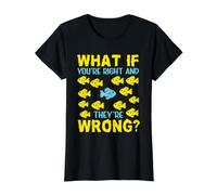 What If You are Right They are Wrong Inspirational Teamwork Value Graphic T-Shirt, Women, Black, L