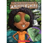 What If You Had Animal Eyes!?
