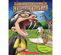 What If You Had Animal Teeth?