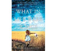 What in Life Were Wings