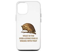 What In The Ever-Loving Fu¢k Is Wrong With You? Case for iPhone 12/12 Pro