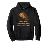 What In The Ever-Loving Fu¢k Is Wrong With You? Pullover Hoodie
