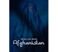 What in the World: Afghanistan