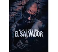 What in the World: El Salvador