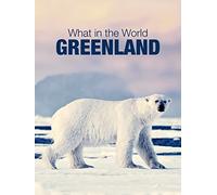 What in the World: Greenland