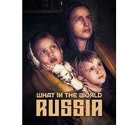 What in the World: Russia