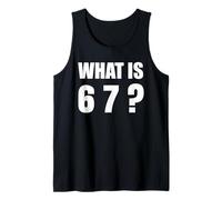 What is 67 Six Seven 6 7 Meme Design 6 7 Tank Top