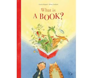 What Is a Book? How Stories Offer Comfort, Spark Imagination & Open Doors to New Worlds - Celebrating Reading, Creativity, Curiosity, Storytelling & Why Books Matter Deeply for Children and Families