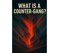 What is a Counter-Gang?