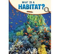 What Is a Habitat? (Science Enquiry)
