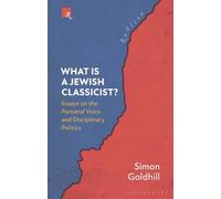 What Is a Jewish Classicist? : Essays on the Personal Voice and Disciplinary Politics