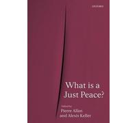 What is a Just Peace? by Pierre Allan (English) Paperback Book