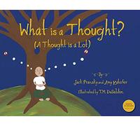 What is a Thought? (A Thought is a Lot)