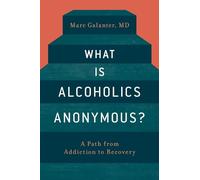 What is Alcoholics Anonymous?