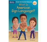 What Is American Sign Language? (What Was?)