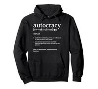 What is an Autocracy Definition Political Activist Minds Pullover Hoodie