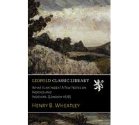 What Is an Index? A Few Notes on Indexes and Indexers. [London-1878]