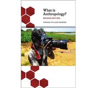 What is Anthropology?: (Anthropology, Culture and Society 2nd New edition)