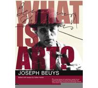 What is Art? : Conversation with Joseph Beuys
