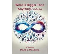 What is Bigger Than Anything?: Infinity (Math Books for Children)