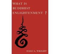 What Is Buddhist Enlightenment?