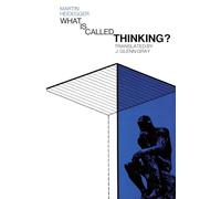 What Is Called Thinking? (Harper Perennial Modern Thought)
