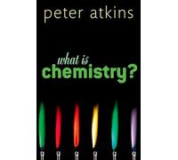 What is Chemistry?: A Very Short Introduction (Very Short Introductions)
