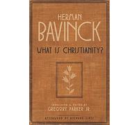 What Is Christianity?