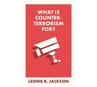 What Is Counterterrorism For?