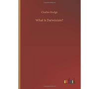 What Is Darwinism?